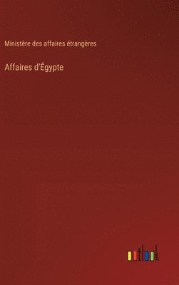 bokomslag Affaires d'gypte