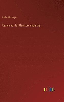 bokomslag Essais sur la littérature anglaise