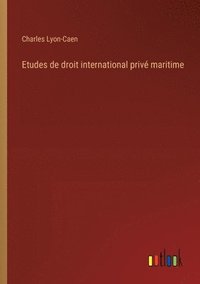 bokomslag Etudes de droit international priv maritime