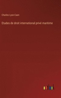 bokomslag Etudes de droit international priv maritime