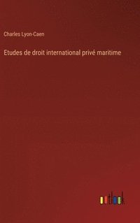 bokomslag Etudes de droit international privé maritime