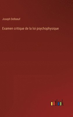 bokomslag Examen critique de la loi psychophysique