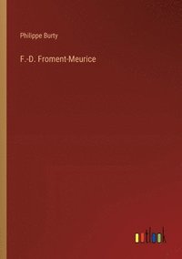 bokomslag F.-D. Froment-Meurice