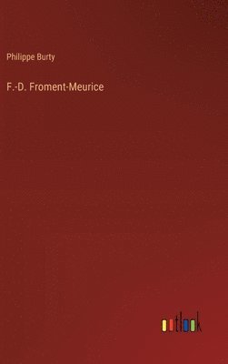 F.-D. Froment-Meurice