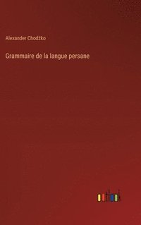 bokomslag Grammaire de la langue persane