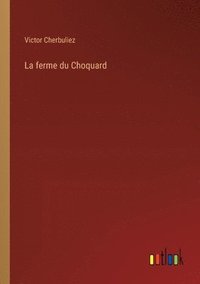 bokomslag ferme du Choquard