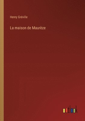 bokomslag maison de Maurèze