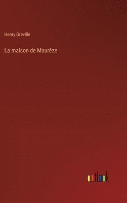 bokomslag maison de Maurèze
