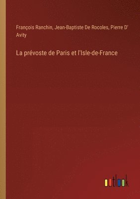 bokomslag La prvoste de Paris et l'Isle-de-France
