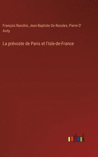 bokomslag La prvoste de Paris et l'Isle-de-France