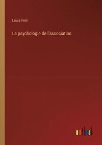 bokomslag La psychologie de l'association