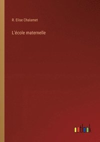 bokomslag L'école maternelle