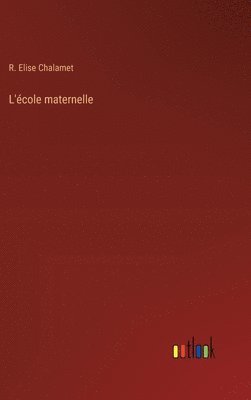 L'école maternelle 1