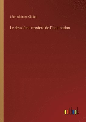 bokomslag deuxième mystère de l'incarnation