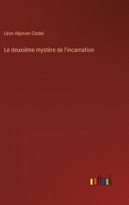 bokomslag deuxième mystère de l'incarnation