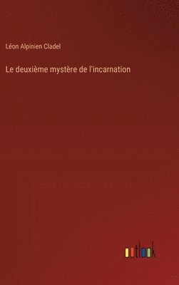 Le deuxime mystre de l'incarnation 1