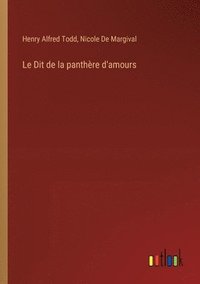bokomslag Le Dit de la panthère d'amours