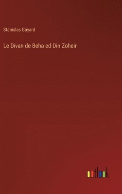 bokomslag Divan de Beha ed-Din Zoheir