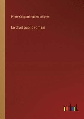 bokomslag Le droit public romain