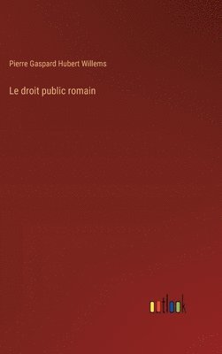 Le droit public romain 1