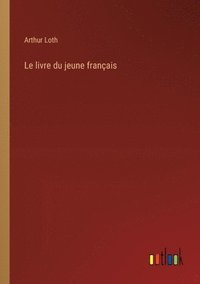 bokomslag Le livre du jeune franais