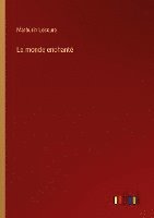 Mathurin Lescure - monde enchanté, Häftad