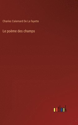 bokomslag Le pome des champs