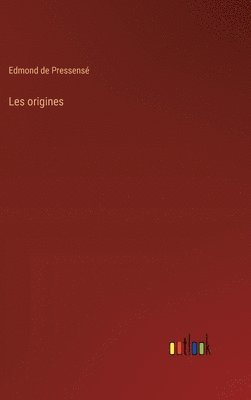 Les origines