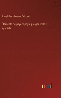 bokomslag lments de psychophysique gnrale & speciale