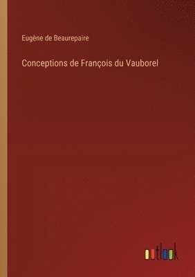 bokomslag Conceptions de Franois du Vauborel