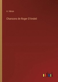 bokomslag Chansons de Roger D'Andeli