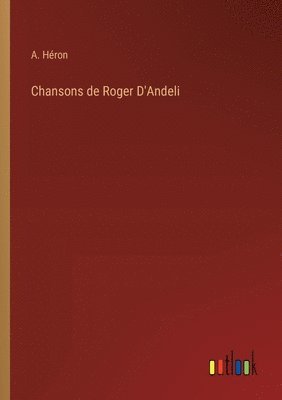 bokomslag Chansons de Roger D'Andeli