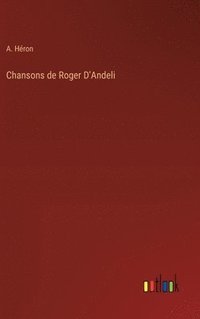 bokomslag Chansons de Roger D'Andeli