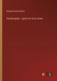 bokomslag Sardanapale