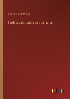 bokomslag Sardanapale