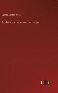 bokomslag Sardanapale