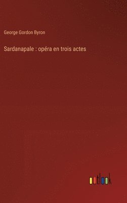 bokomslag Sardanapale