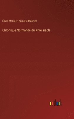 bokomslag Chronique Normande du XIVe sicle