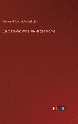 bokomslag Synthse des minraux et des roches