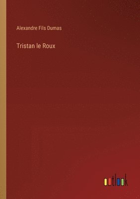 Tristan le Roux 1
