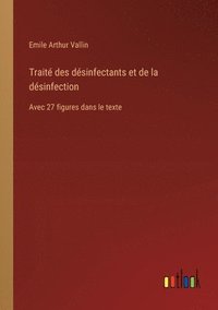 bokomslag Trait des dsinfectants et de la dsinfection