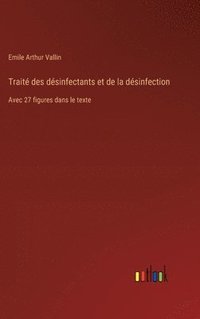 bokomslag Trait des dsinfectants et de la dsinfection