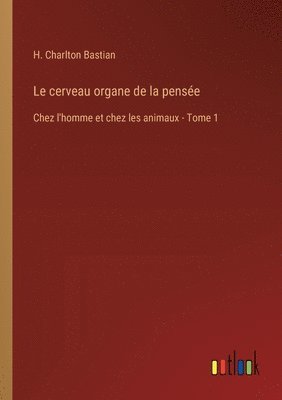 bokomslag cerveau organe de la pensée