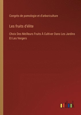 bokomslag Les fruits d'élite