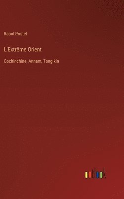 bokomslag L'Extrme Orient