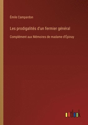 Les prodigalits d'un fermier gnral 1