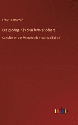 bokomslag Les prodigalités d'un fermier général