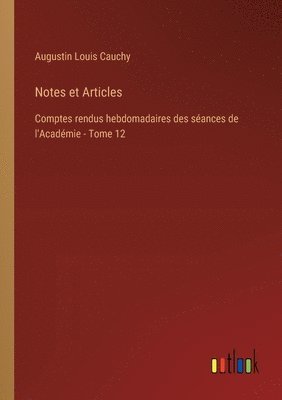 Augustin Louis Cauchy - Notes et Articles, Häftad