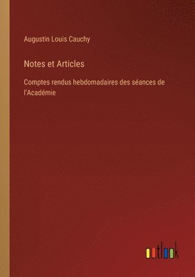 bokomslag Notes et Articles: Comptes rendus hebdomadaires des séances de l'Académie