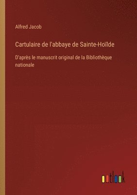 Cartulaire de l'abbaye de Sainte-Holde 1